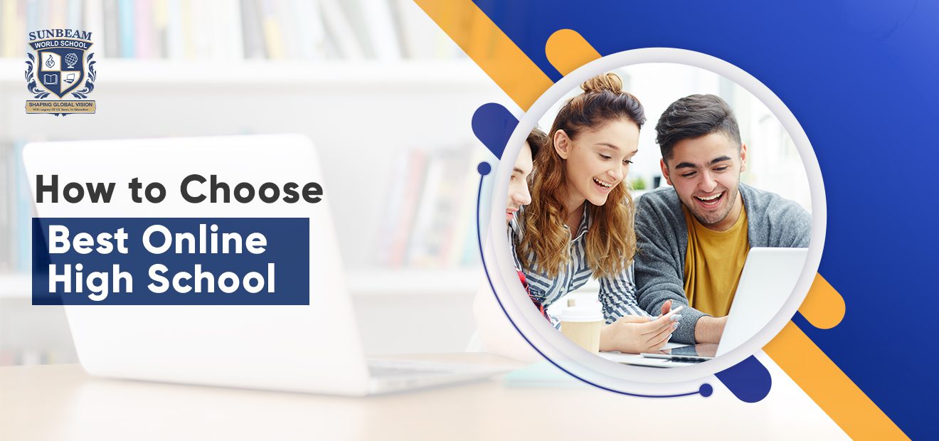 How to Choose the Best Online High School