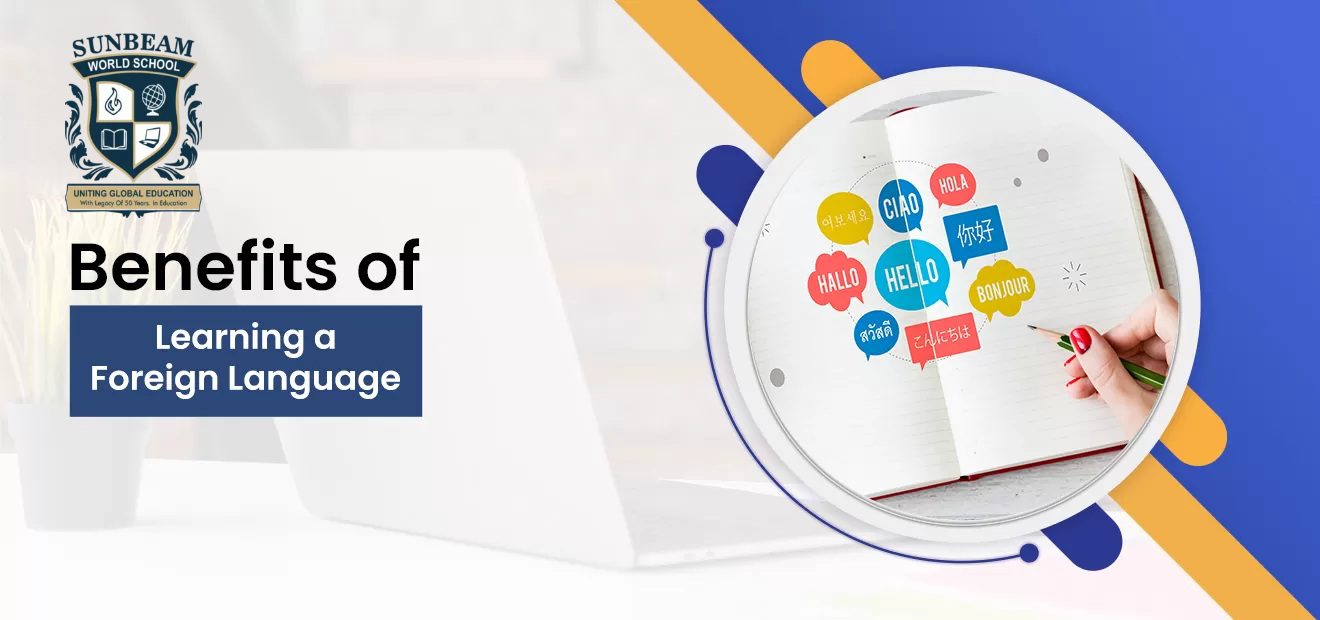 Benefits of Learning a Foreign Language