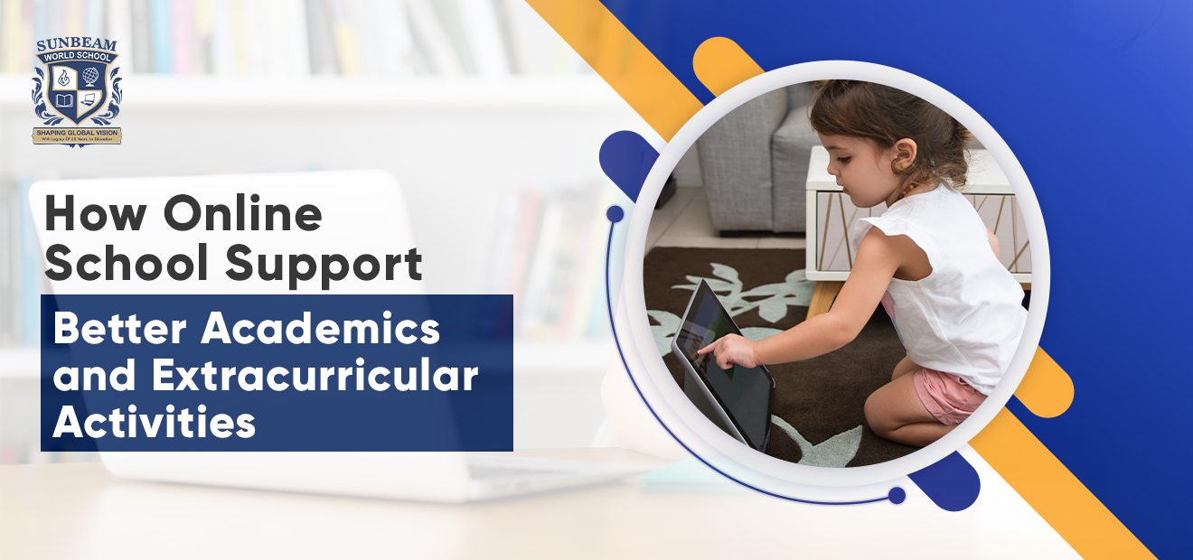 How Online Schools Support Better Academics and Extracurricular Activities