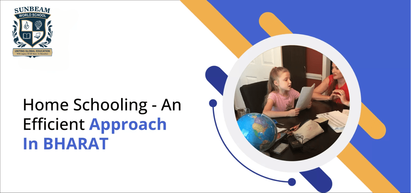 Home Schooling an Efficient Approach in BHARAT