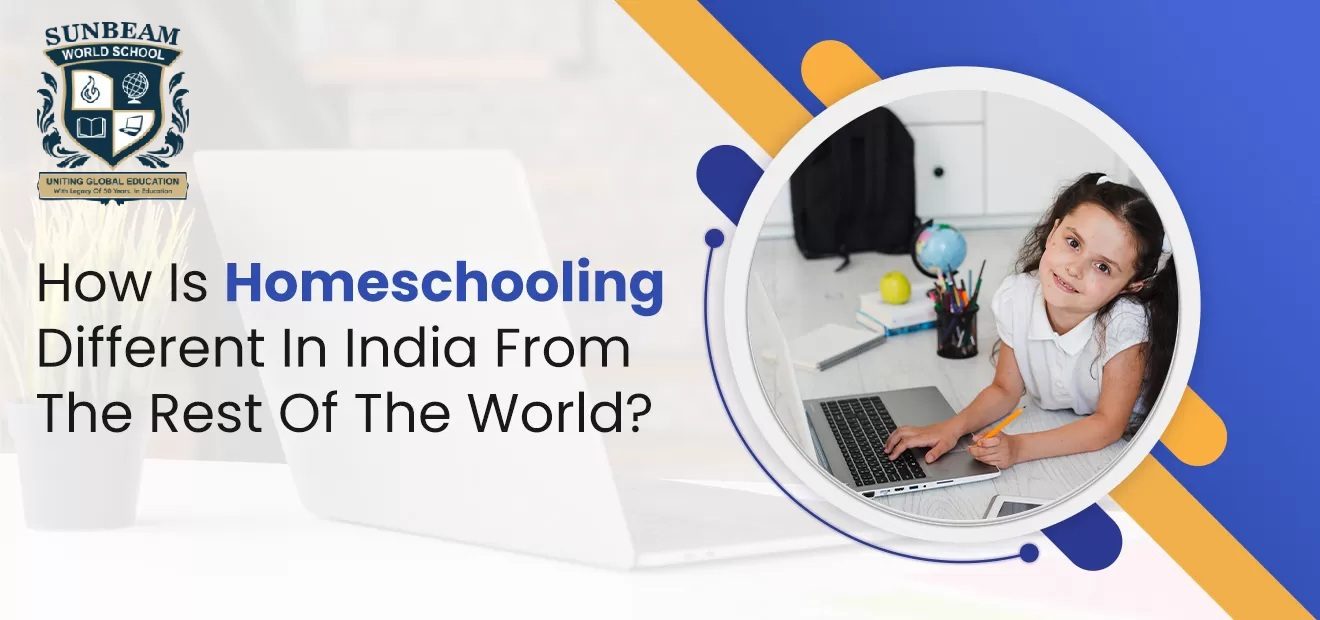 How Is Homeschooling Different In India From The Rest Of The World
