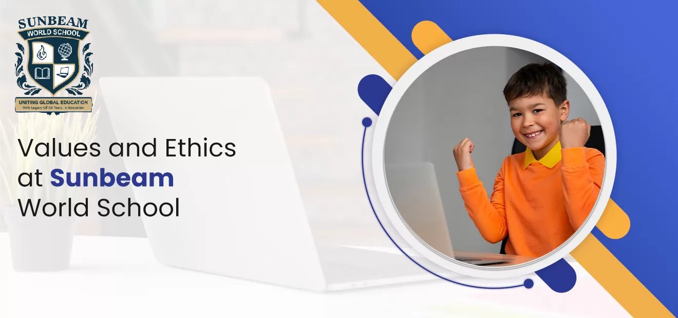 Values and Ethics at Sunbeam World School