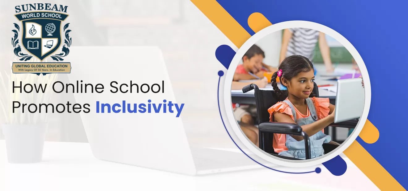 How Online School Promotes Inclusivity?!