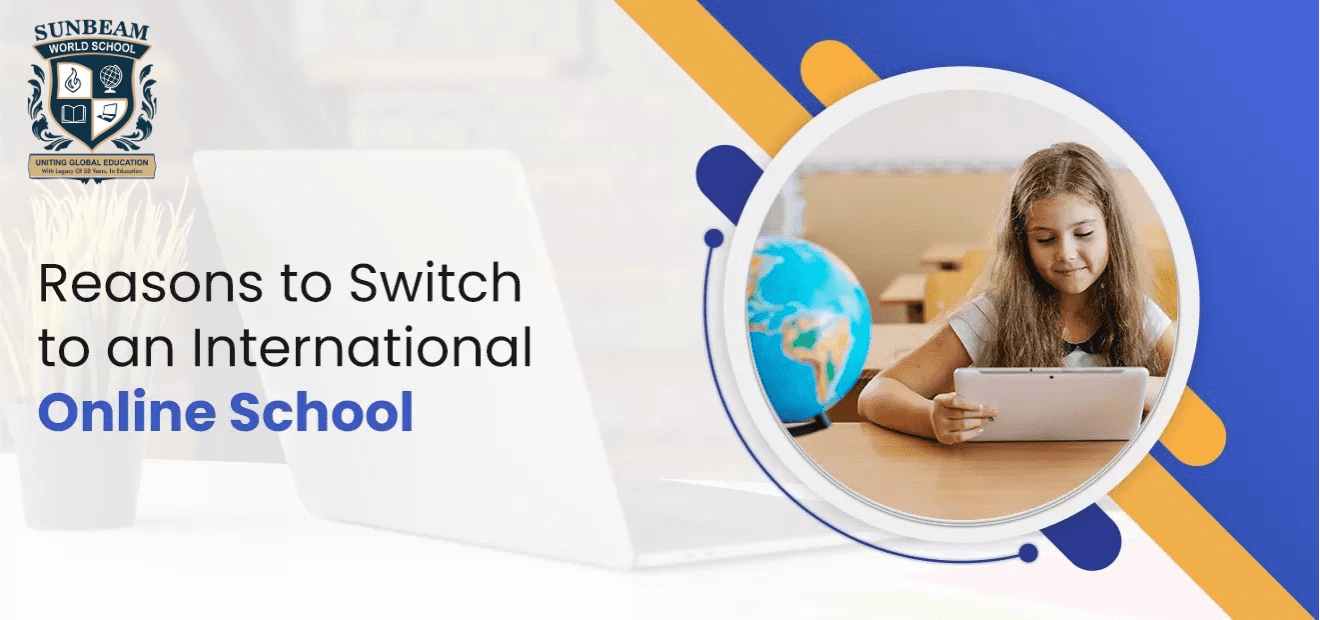 Reasons to Switch to an International Online School