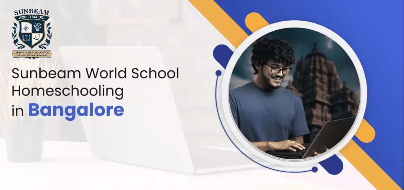 Sunbeam World School Homeschooling in Bangalore