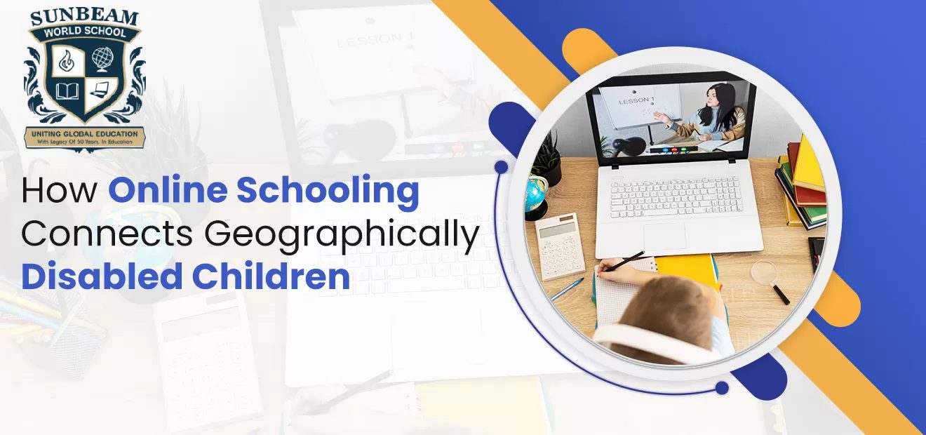 How Online Schooling Connects Geographically Disabled Children