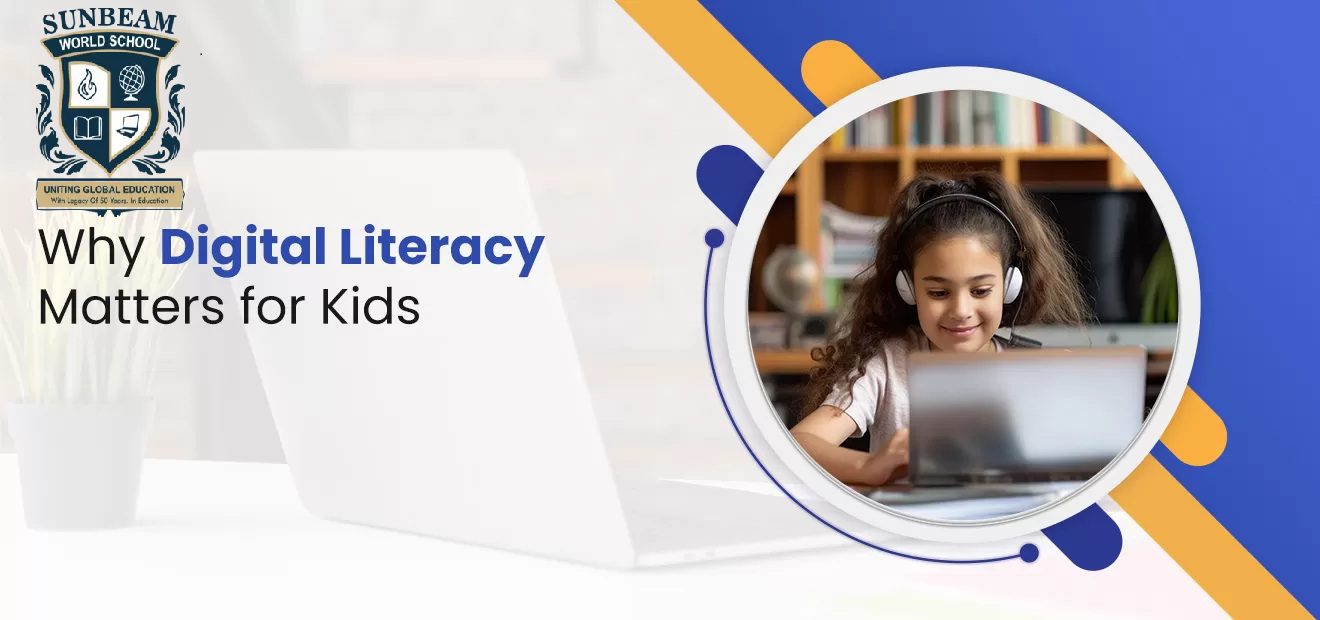 Why Digital Literacy Matters for Online Kids