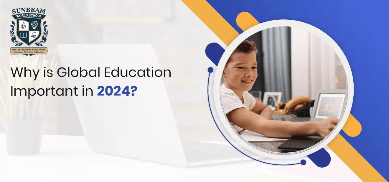 Why is Global Education Important in 2024?