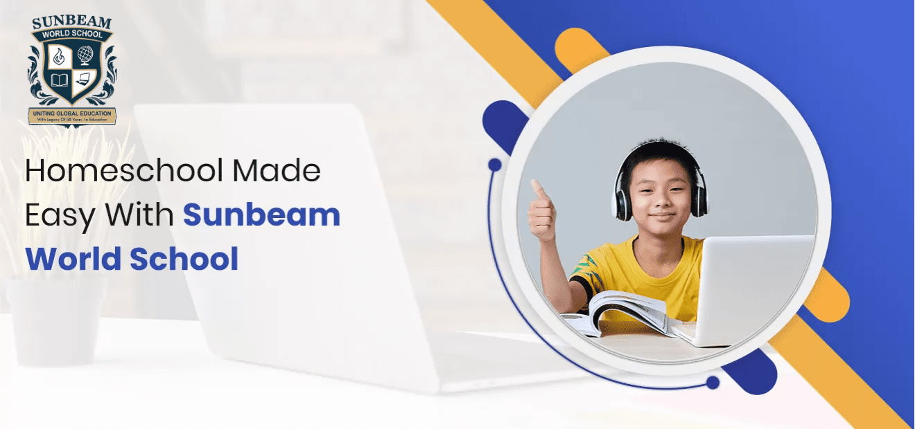 Homeschooling Made Easy With Sunbeam World School