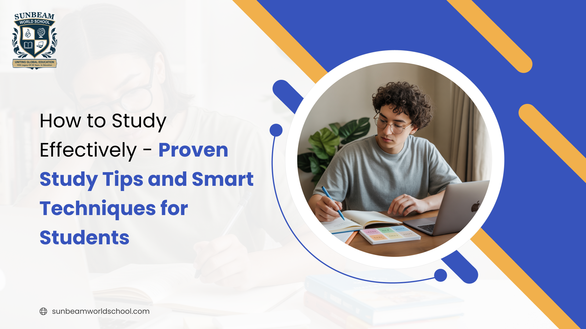 How to Study Effectively – Proven Study Tips and Smart Techniques for Students