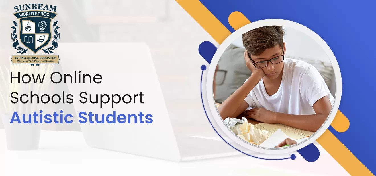 How Online Schools Support Autistic Students?