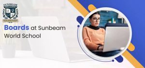 Boards And Sunbeam World School