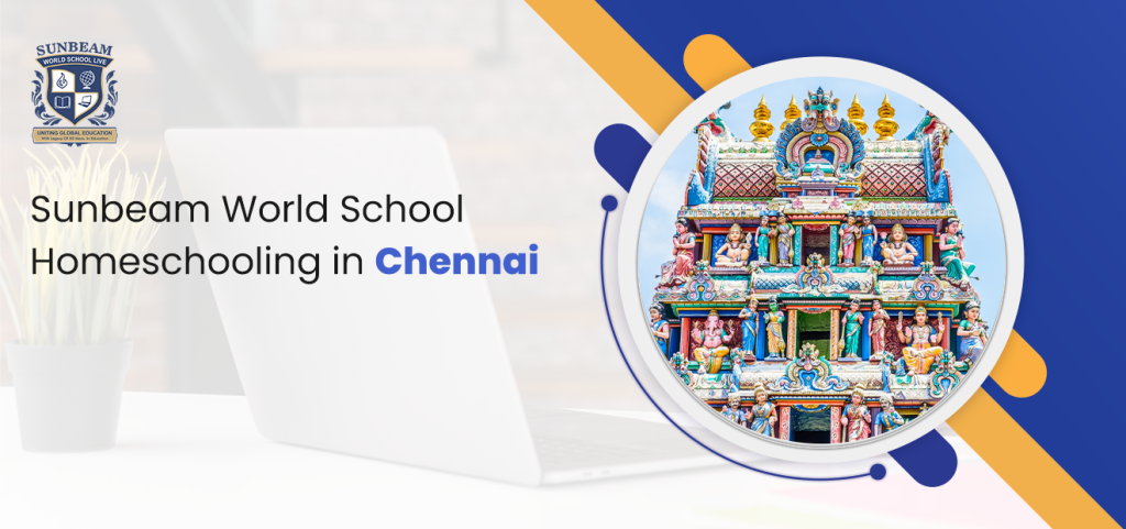 Homeschooling in Chennai