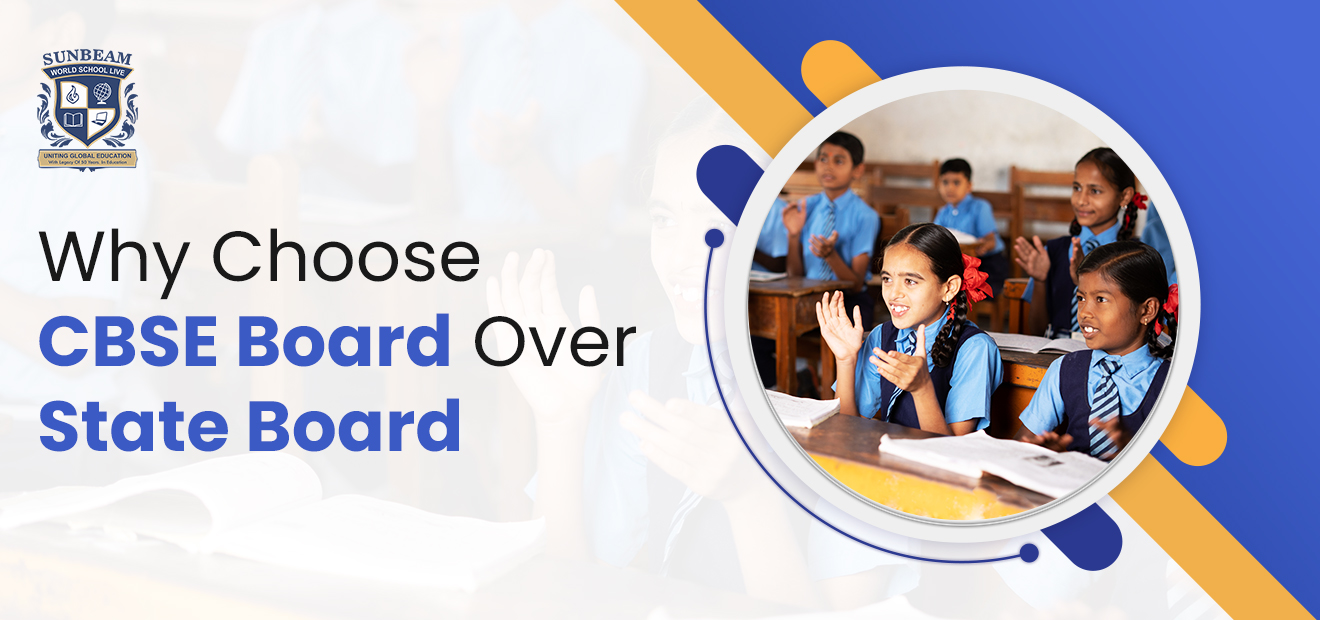 Why Choose CBSE Board Over State Board?!