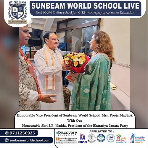 Shri J.P. Nadda, President of the Bharatiya Janata Party with our president & Vice president of Sunbeam World School.