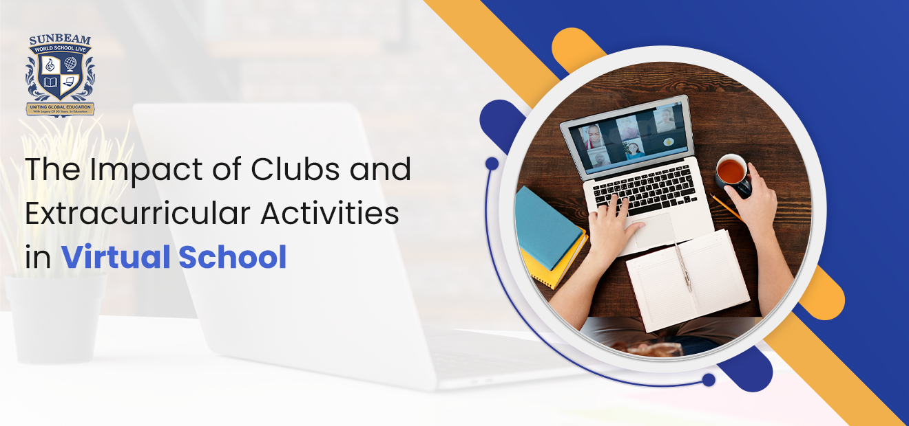 The Impact of Clubs and Extracurricular Activities in Virtual School