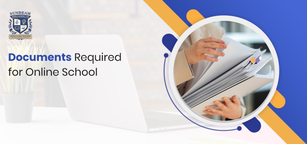 Documents Required for Online School