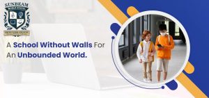 A School Without Walls For An Unbounded World