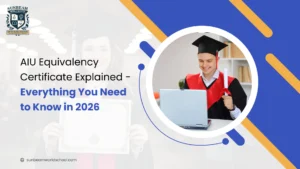 AIU Equivalency Certificate Explained– Everything You Need to Know in 2026