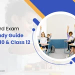 CBSE Board Exam 2026 study guide for Class 10 and Class 12 students at Sunbeam World School