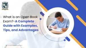 What is an Open Book Exam? A Complete Guide with Examples, Tips, and Advantages