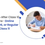 Graphic about options after Class 10 board exams showing a student studying, highlighting online school, NIOS, or regular school for Class 11.