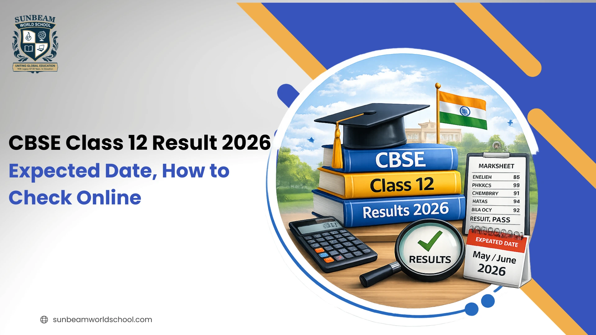 CBSE Class 12 Result 2026: Expected date and step-by-step guide to check your results online.