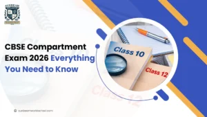 CBSE Compartment Exam 2026 Everything You Need to Know