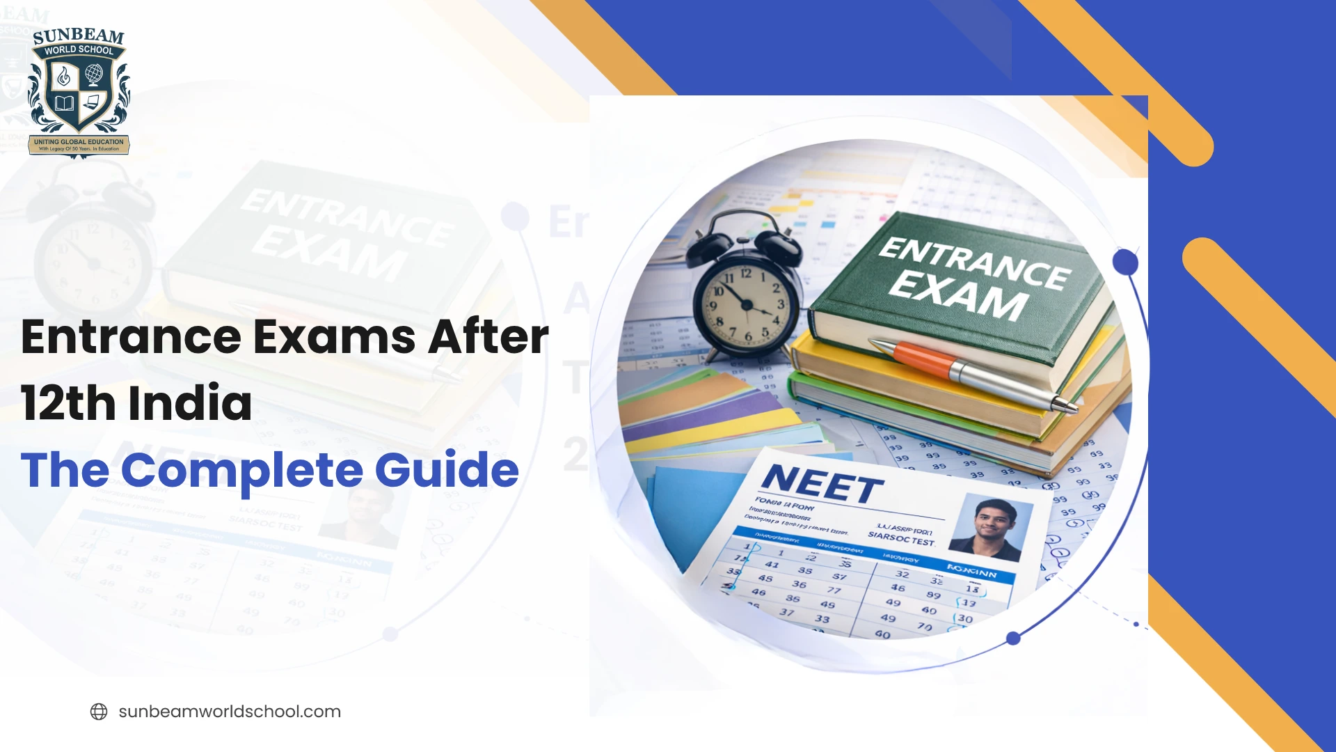 Entrance Exams After 12th India: The Complete 2026 Guide