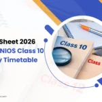 NIOS Date Sheet 2026 for Class 10 and 12 showing theory exam schedule from April 10 to May 6 with subject-wise timetable and exam timings.