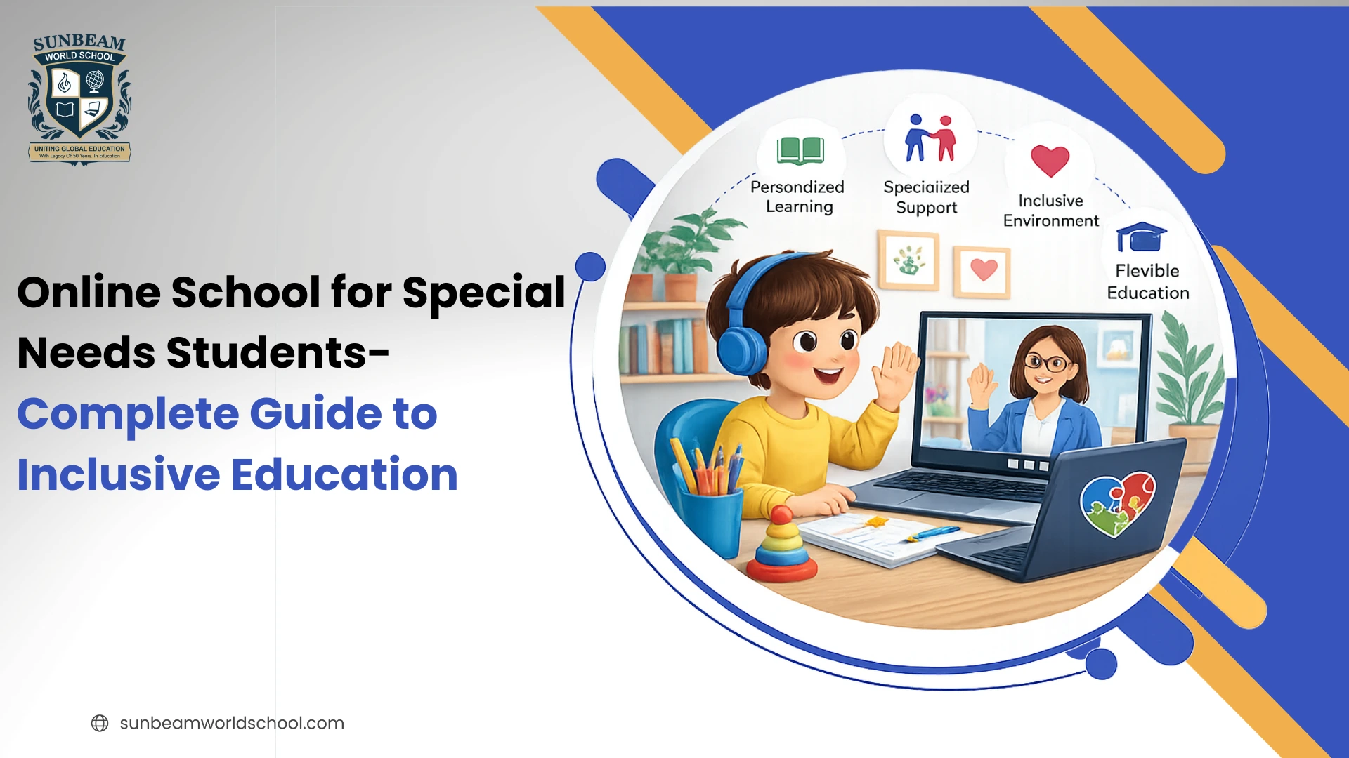 Online School for Special Needs Students: A Complete Guide to Inclusive Education