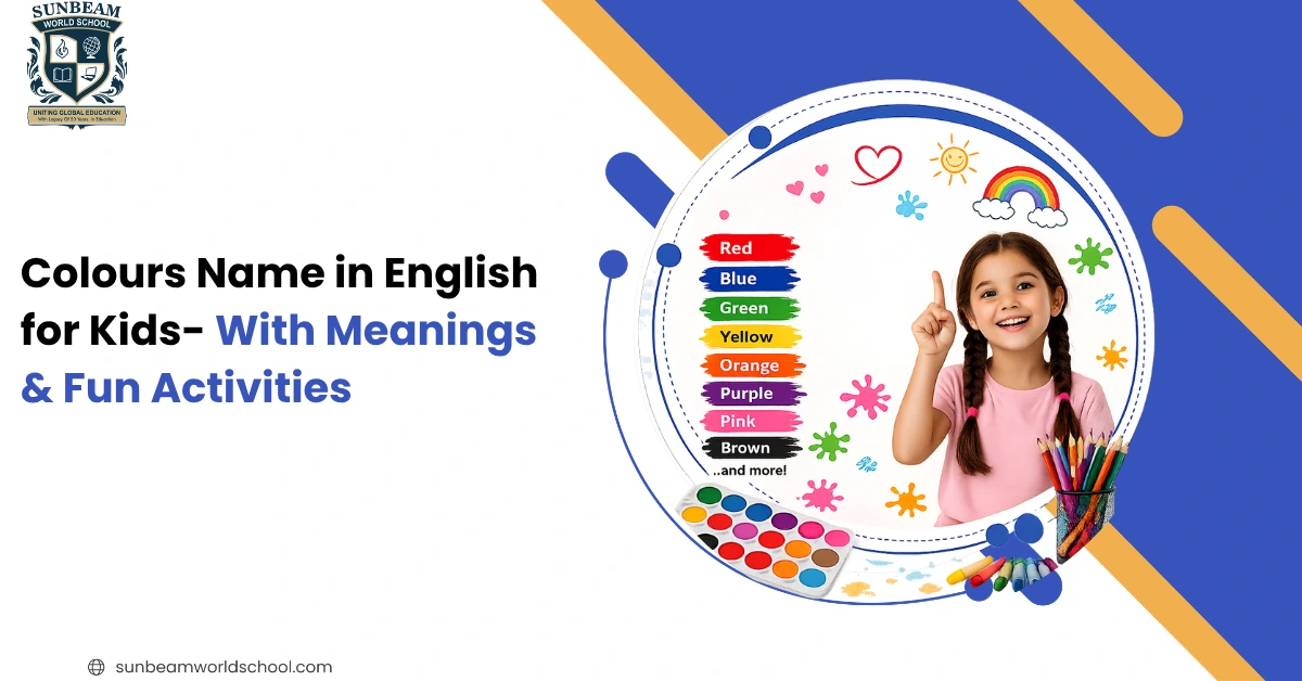 100+ Colours Name in English for Kids With Meanings & Fun Activities