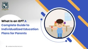 What Is an IEP? A Complete Guide to Individualized Education Plans for Parents