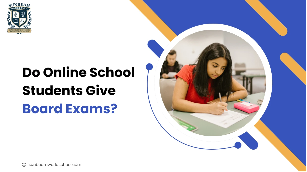 Do Online School Students Give Board Exams?