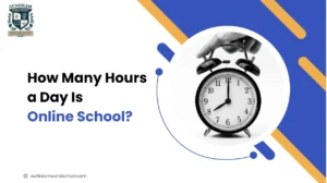 How Many Hours a Day Is Online School?