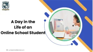 A Day in the Life of an Online School Student
