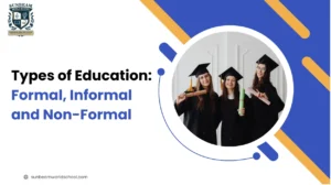 Types of Education: A Complete Guide