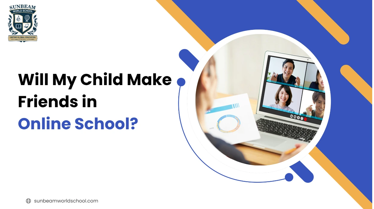 Will My Child Make Friends in Online School? An Honest Guide for Parents