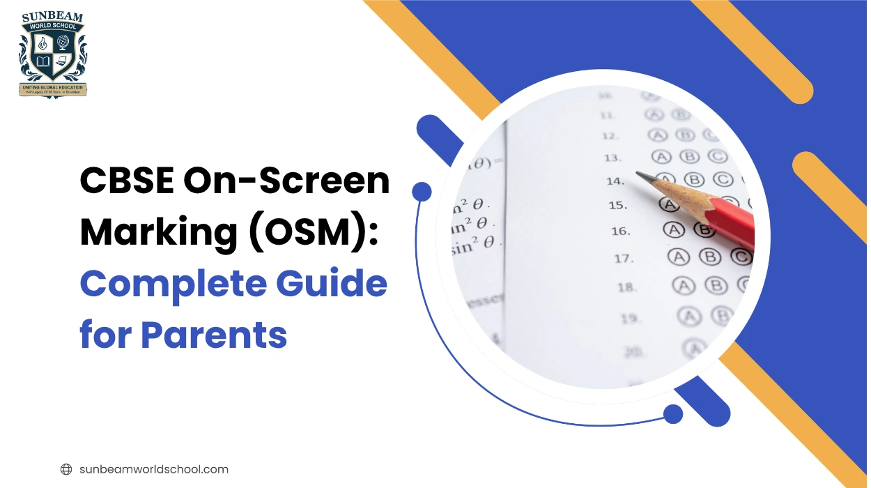 CBSE On-Screen Marking (OSM): Complete Guide for Parents