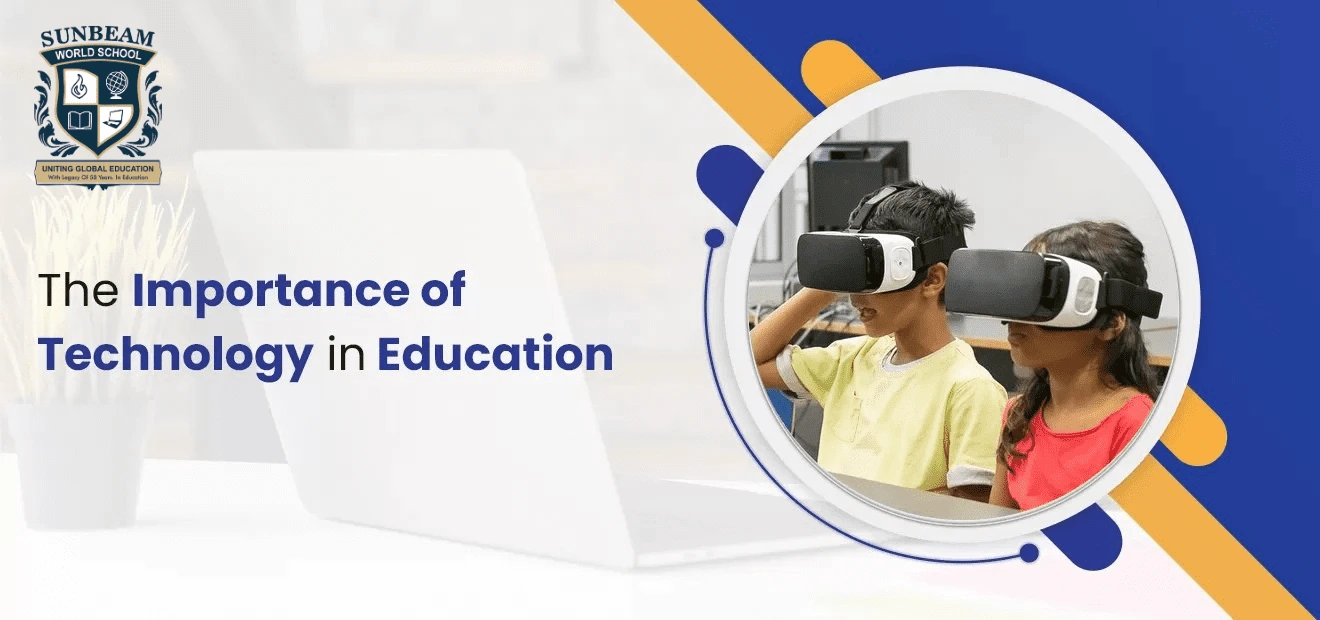 The Importance of Technology in Education