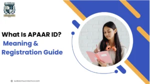 What Is APAAR ID? Full Meaning, Identity Value & Registration Guide