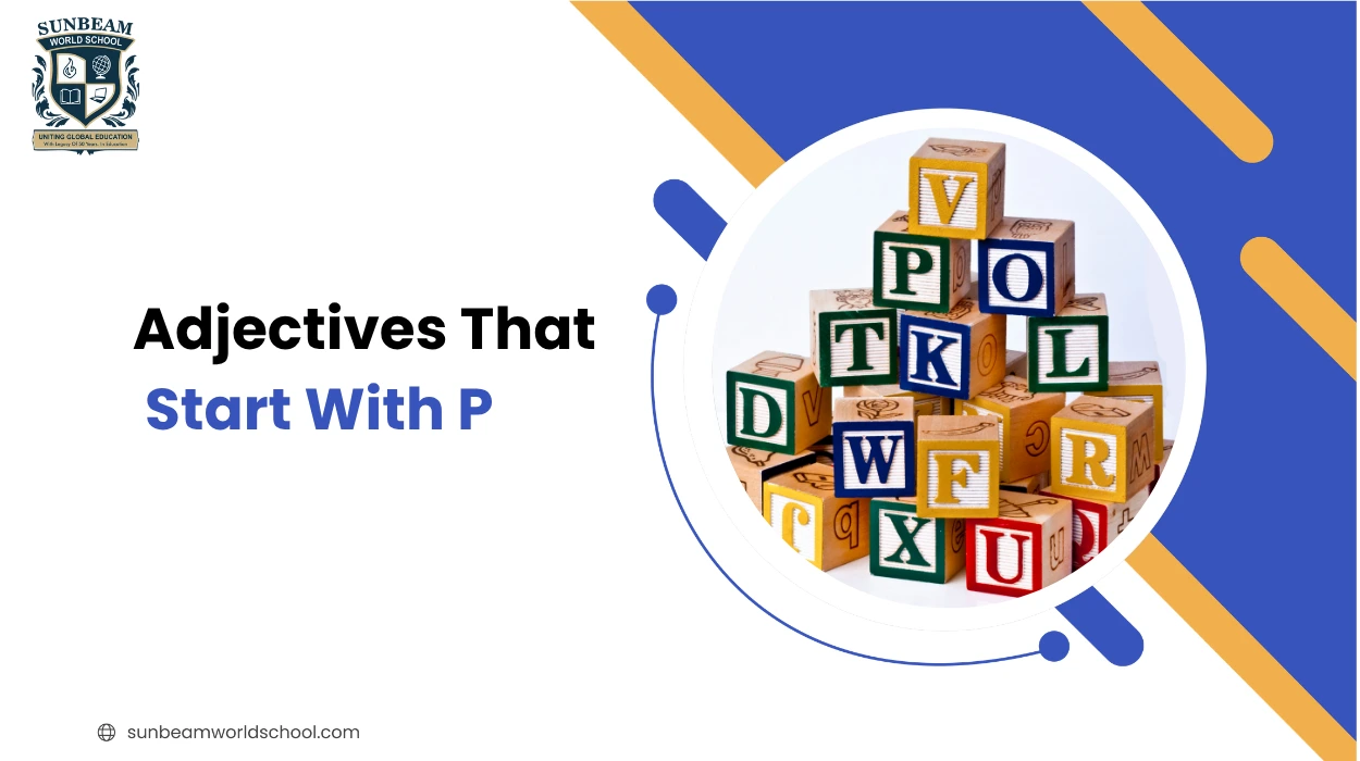 Adjectives That Start With P