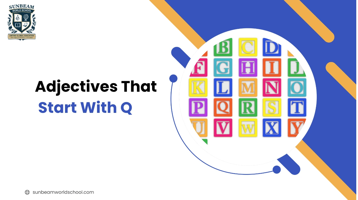 Adjectives That Start With Q