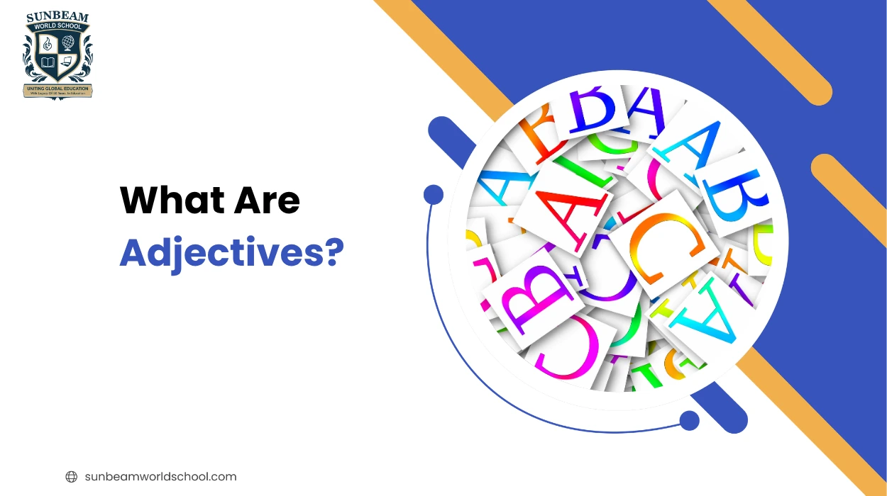 What are adjectives?