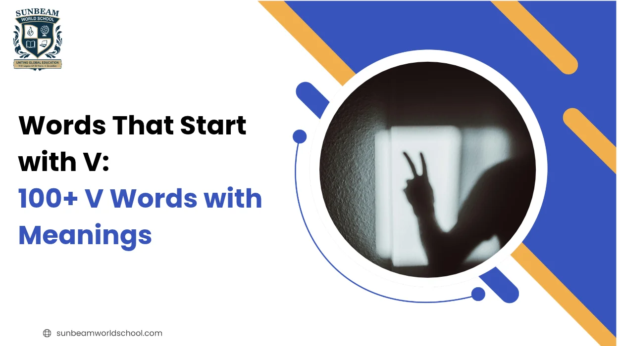 Words That Start with V: 100+ V Words with Meanings