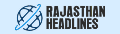 068 rajasthan headlines