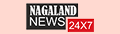 121 nagaland news 24x7